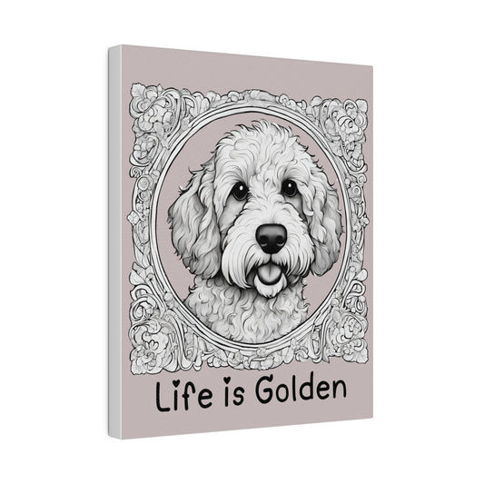 Life is Golden Matte Canvas