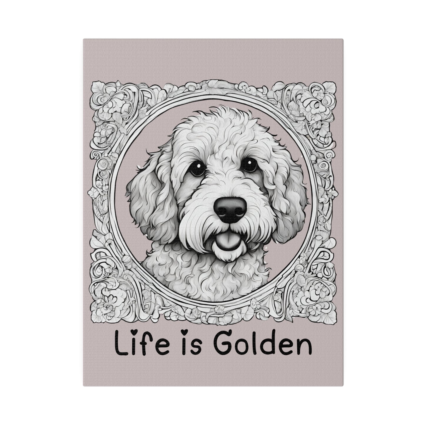 Life is Golden Matte Canvas